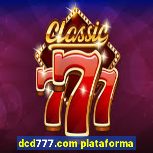 dcd777.com plataforma